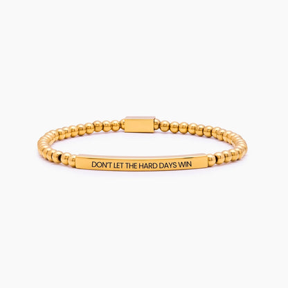 Don't Let The Hard Days Win Beaded Bracelet
